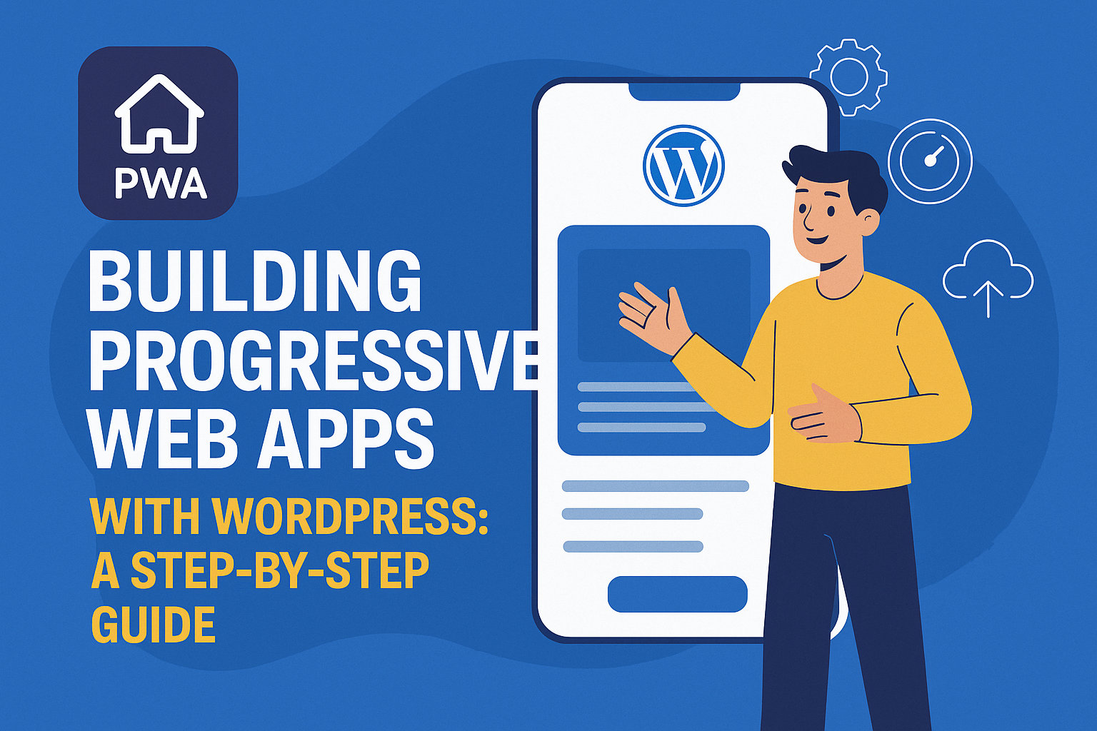 Progressive Web Apps with WordPress